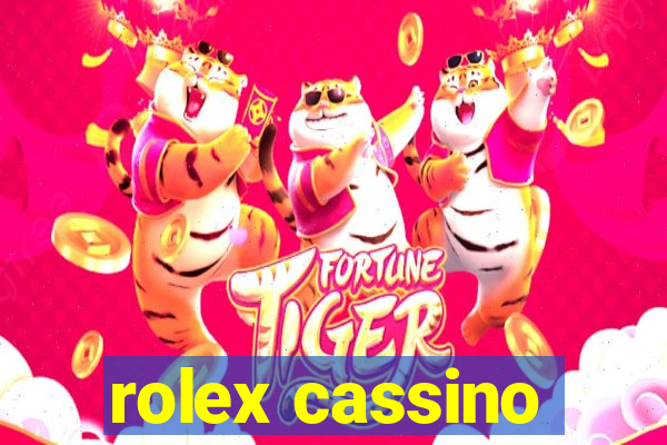 rolex cassino